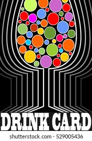 Drink card template, stylized wine glass with colored bubbles. Drink menu design. 