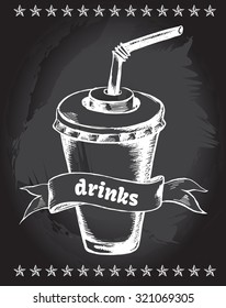 Drink in a cardboard cup with a straw and banner. Hand drawn vector illustration. Menu template. Illustration on a blackboard.