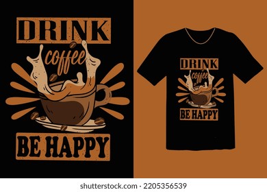 'Drink coffee be happy' vintage t shirt