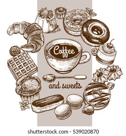 Drink coffee, a variety of desserts, sweets, biscuits, sweets, buns, spoon isolated on a white background. Vintage vector illustration. For restaurants menu, cafes, recipes, bakery, confectionery