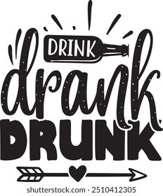 Drink drank drunk, Wine design 