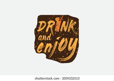 drink and enjoy graphics t-shirt design for modern print, souvenirs, and other uses, vector illustration.