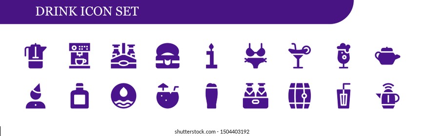drink icon set. 18 filled drink icons.  Collection Of - French press, Coffee machine, Beer bottle, Food, Birthday, Bikini, Cocktail, Beer, Tea pot, Whisky, Water, Coconut water