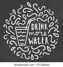 Drink more water. Chalk doodles. Vector hand drawn illustration