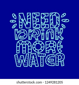 Drink more water. Doodle vector illustration. Lettering concept