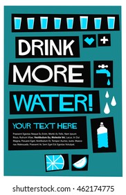 Drink More Water! (Flat Style Vector Illustration Quote Poster Design) With Text Box