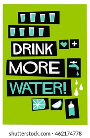 Drink More Water! (Flat Style Vector Illustration Quote Poster Design)