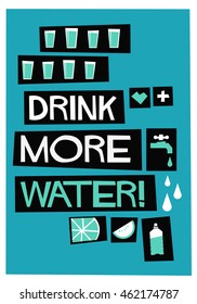 Drink More Water! (Flat Style Vector Illustration Quote Poster Design)