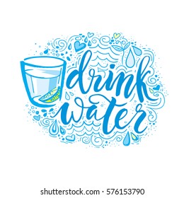 Drink More Water. Hand Drawn Typography Poster. T Shirt Hand Lettered Calligraphic Design. Inspirational Vector Typography