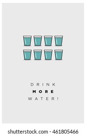Drink More Water! (Line Vector Illustration in Flat Style Motivational Poster Design)