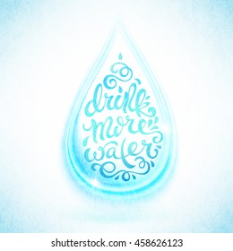 Drink more water poster with hand-drawn lettering, vector illustration