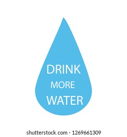 Drink more water quote in  water drop isolated on white background. Vector illustration. Drink more water concept 