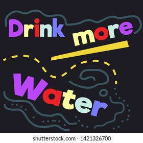 Drink More Water quote sign