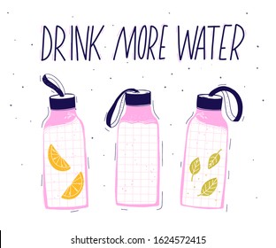 Drink more water quote. Tree reusable water bottles with strap on cap. Hand drawn illustration of liquid with lemon and mint