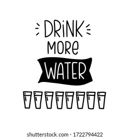 Drink more water quote vector design with eight glasses filled with liquid recommendation concept. Drinking daily routine, healthy habit monochrome poster.