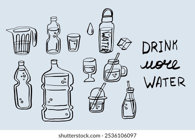 Drink more water Set of sketches for the sticker. Hand drawn doodle elements for drinking liquids. Bottles and glasses sketch icons. Vector illustration
