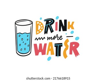 Drink more water typography lettering text and colorful glass water vector art