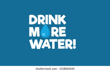 Drink more water typography poster with drop