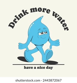 Drink more water.Card, reminder, sticker, poster, print. The concept of water balance. Cartoon character blob in retro style of the 60s-70s, isolated on a white background.Vector illustration.