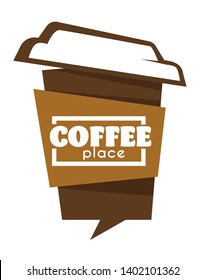 Drink paper takeaway cup coffee shop or house isolated icon vector energetic beverage brewing cafe or bar and restaurant or cafeteria fresh organic beans and caffeine ingredient brown emblem or logo.