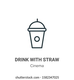 Drink with straw outline vector icon. Thin line black drink with straw icon, flat vector simple element illustration from editable cinema concept isolated on white background