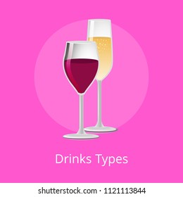 Drink types winery refreshing champagne merlot burgundy beverages, glasses of elite wine classical alcohol drink in elegant glassware vector isolated