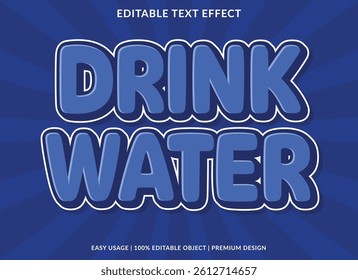 Drink water text effect typography font style template cute cartoon style for business logo and brand