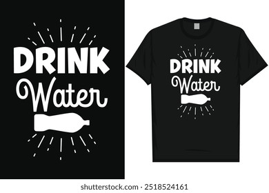 Drink water typography tshirt design