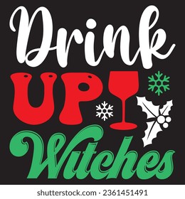 Drink Up Witches t-shirt design vector file