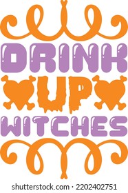 drink up witches vector file