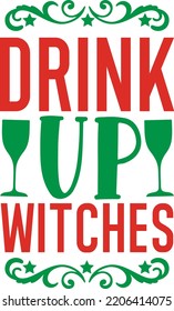 drink up witches vector file