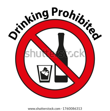 Drinking prohibited,No alcohol sign isolated on white background