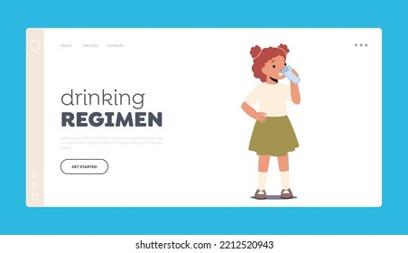 Drinking Regimen Landing Page Template. Kid Character with Cup Enjoying Fresh Drink, Little Girl Drinking Clean Water. Refreshment, Body Hydration, Fresh Beverage. Cartoon People Vector Illustration