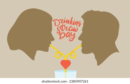 Drinking Straw Day text banner. Handwriting holiday text banner. Handwriting Drinking Straw Day lettering. Man and woman silhouette drink cocktail. Hand drawn vector art.
