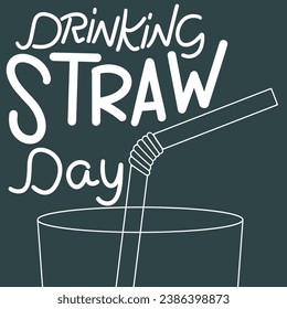 Drinking Straw Day text banner. Handwriting text Drinking Straw Day . Square holiday banner. Hand drawn vector art. 