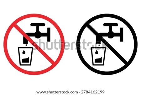 “No Drinking Water Vector Sign  Non Potable Tap Water Prohibition Icon for Safety and Public Use Warning”