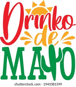 Drinko de mayo | Cinco de Mayo quote