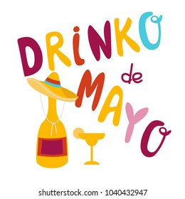 Drinko De Mayo hand drawn lettering design vector illustration perfect for advertising, poster, announcement, invitation, party, greeting card, fiesta, bar, restaurant, menu for cinco de mayo