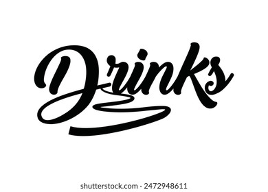 Drinks, hand drawn calligraphy logo. Modern handwritten brush lettering design. Drinks - text composition. Vector typography.