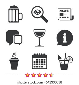 Drinks icons. Take away coffee cup and glass of beer symbols. Wine glass and cocktail signs. Newspaper, information and calendar icons. Investigate magnifier, chat symbol. Vector