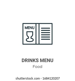 Drinks menu outline vector icon. Thin line black drinks menu icon, flat vector simple element illustration from editable food concept isolated stroke on white background