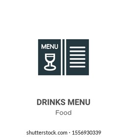 Drinks menu vector icon on white background. Flat vector drinks menu icon symbol sign from modern food collection for mobile concept and web apps design.