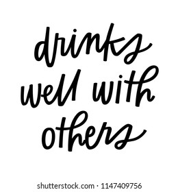 Drinks well with others