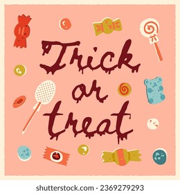 Dripping bloody text Trick or Treat and the candies and sweets on the background, Halloween spooky card design. Vector typography banner, poster, art print design.