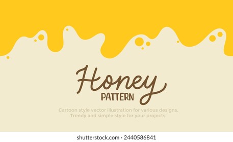 Dripping honey dripping pattern. Cartoon honey background. Golden yellow honey syrup with drops and splashes. Flat style Vector illustration