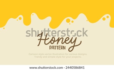 Dripping honey dripping pattern. Cartoon honey background. Golden yellow honey syrup with drops and splashes. Flat style Vector illustration