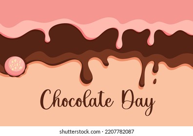 Dripping melted chocolates. Liquid chocolate cream in place for text.Chocolate day.