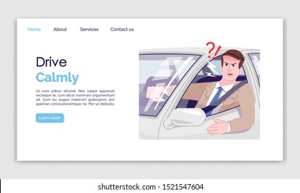 Drive calmly landing page vector template. Everyday stress website interface idea with flat illustrations. Road traffic. Rush hour homepage layout. Car driver web banner, webpage cartoon concept