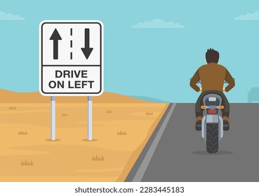 "Drive on left" traffic sign for tourist drivers. Back view of a moto rider on left hand drive road. Flat vector illustration templte.
