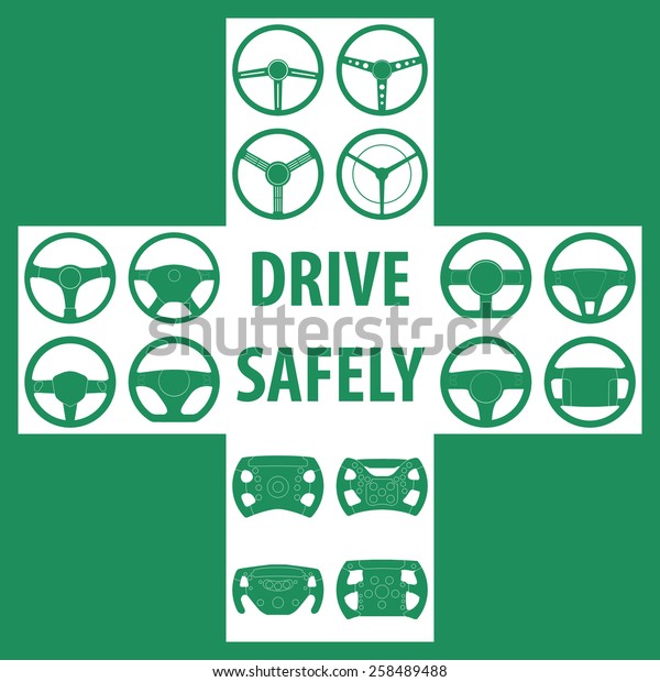 \'drive\
safely\' collection of steering wheel in retro,contemporary,modern\
and racing style,arranged into cross safety\
sign